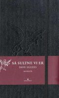 Så sultne vi er