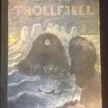 Trollfjell. Nordland i sagn og virkelighet