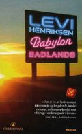 Babylon badlands