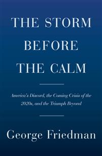 The Storm Before the Calm