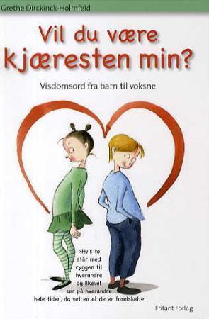 Vil du være kjæresten min?