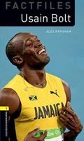 Oxford Bookworms Library Factfiles: Level 1:: Usain Bolt