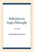 Reflections on Frege's Philosophy