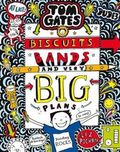 Tom Gates: Biscuits, Bands and Very Big Plans