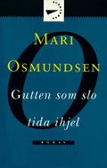 Gutten som slo tida ihjel