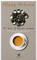 Vi har så korte armar