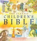 CLASSIC CHILDRENS BIBLE THE