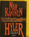 Når kaninen hyler