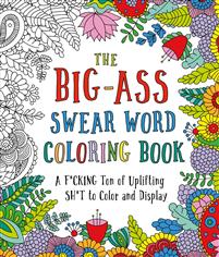 The Big-Ass Swear Word Coloring Book