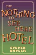 The Nothing to See Here Hotel