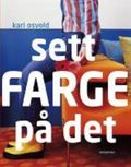 Sett farge på det