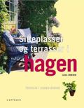 Sitteplasser og terrasser i hagen