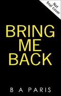Bring Me Back