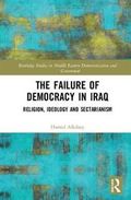 The Failure of Democracy in Iraq