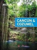 Moon Cancun & Cozumel (Thirteenth Edition)