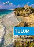 Moon Tulum (Second Edition)