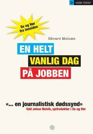 En helt vanlig dag på jobben