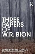 Three Papers of W.R. Bion