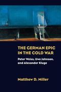 The German Epic in the Cold War