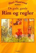 De gode, gamle rim og regler