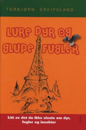 Lure dyr og glupe fugler