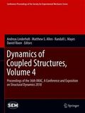 Dynamics of Coupled Structures, Volume 4