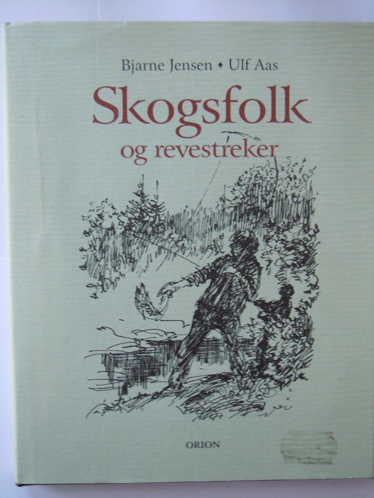 Skogsfolk og revestreker