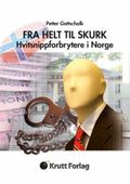 Fra helt til skurk