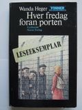 Hver fredag foran porten