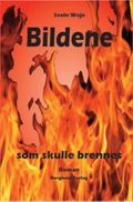 Bildene som skulle brennes