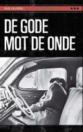 De gode mot de onde