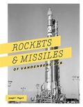 Rockets and Missiles of Vandenberg AFB