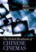 The Oxford Handbook of Chinese Cinemas