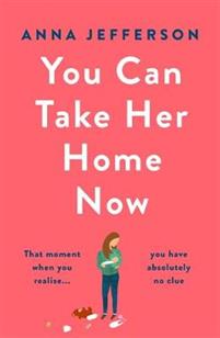 You Can Take Her Home Now