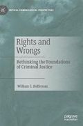 Rethinking the Foundations of Criminal Justice