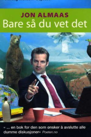 Bare så du vet det