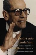 Essays of the Sadat Era - The Non-fiction Writing of Naguib Mahfouz: Volume II