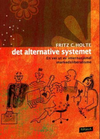 Det alternative systemet