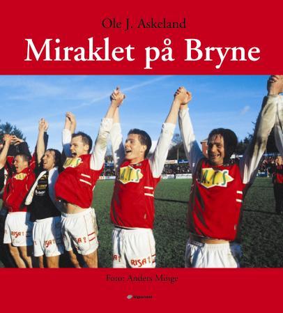 Miraklet på Bryne