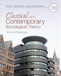 Classical and Contemporary Sociological Theory