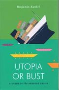 Utopia or Bust