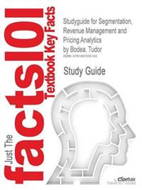 Segmentation, Revenue Management and Pricing Analytics