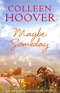 Maybe Someday