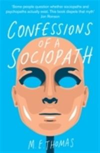 Confessions of a Sociopath