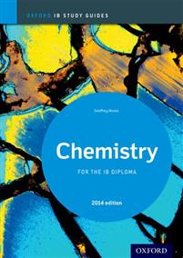 Oxford IB Study Guides: Chemistry  for the IB Diploma