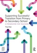 Supporting Successful Transition from Primary to Secondary School