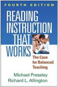 Reading Instruction That Works, Fourth Edition