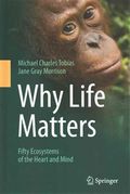 Why Life Matters