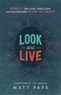 Look and Live