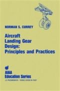 Aircraft landing gear design : principles and practices